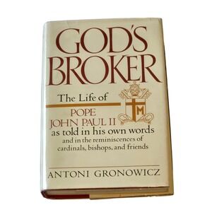 God's Broker Pope John Paul II Biography HC 1984 Gronowicz